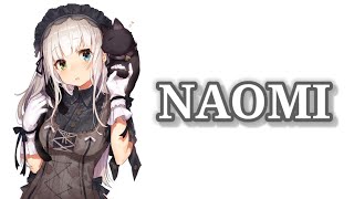 Nightcore - Naomi Jon - NAOMI (LYRICS)