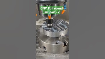 Making CNC full round jaw part -2 #viral #youtubeshorts #shortvideo #mandela #shorts