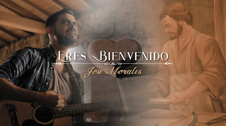 Eres Bienvenido  Jose Morales Msico (Video Oficial...
