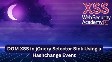 DOM XSS in jQuery Selector Sink