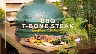 T-Bone Steak with Black Pepper Butter: Outdoor Cooking with Tom Kerridge and Big Green Egg