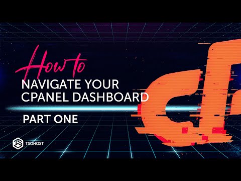 cPanel Guide To Navigating Your Dashboard