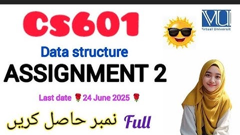 C601 ASSIGNMENT 2 SOLUTION 2025 ||CS601 ASSIGNMENT 2 2025 ||#cs601 #assignment  #2025