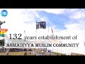 Progress of ahmadiyya muslim community  132 years establishment of ahmadiyya muslim jamaat