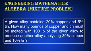 Engineering Mathematics: Algebra [Mixture Problem]