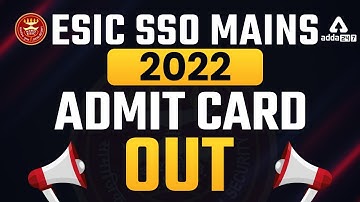 ESIC SSO MAINS Admit Card 2022 Out | know all Complete details