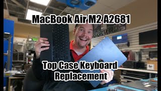 MacBook Air M2 A2681 Top Case Keyboard and Battery Replacement - Expert Guide