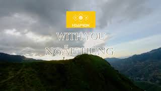 WITH YOU (NGẪU HỨNG) | HOAPROX - 1 HOUR LOOP | MUSIC FOR SOUL