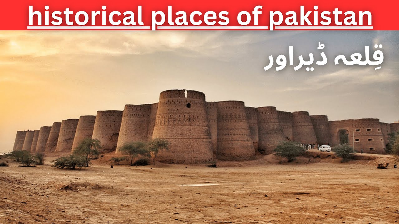 Qila Derawar | Historical Places of Pakistan | Derawar Fort History