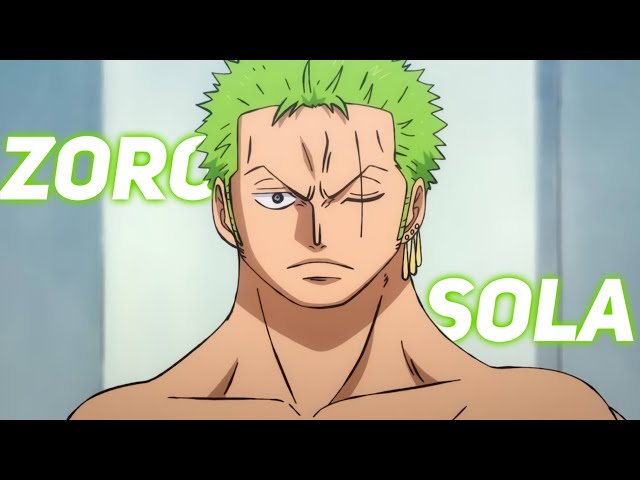 Zoro sola🐐 #onepiece #onepieceedit #roronoazoro #edit #akirsqq #valha