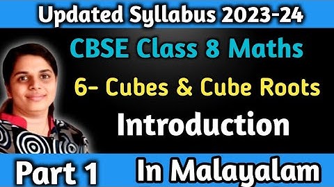 Cubes And Cube Roots Introduction CBSE Class 8 Maths New Syllabus 2023-24 In Malayalam