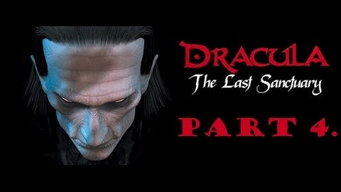 Dracula 2: The Last Sanctuary walkthrough part 4.