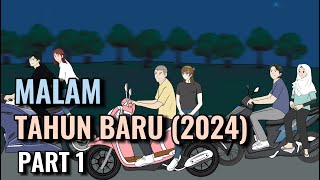 MALAM TAHUN BARU (2024) PART 1 - Animasi Sekolah