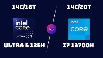 Ultra 5 125H vs Core i7-13700H – Meteor Lake Efficiency vs Alder Lake Power