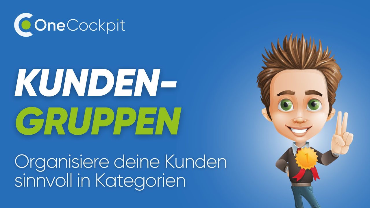 OneCockpit Kundengruppen