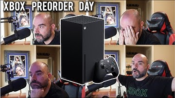 Xbox Series X Pre-Order Day - A Tale in Four Parts (Bad Language!)