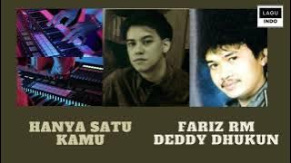 Fariz RM & Deddy Dhukun  - Hanya Satu Kamu (with lyric)