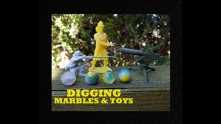 Digging Vintage Marbles \& Toys - Bottle Digging - Antiques - Free Stuff - Trash Picking Archaeology