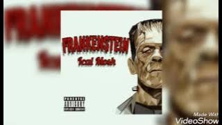 Ical Mosh 'Frankenstein' (prod CashMoneyAP)
