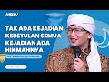 Tak ada kejadian kebetulan semua kejadian ada hikmahnya  kajian aagym