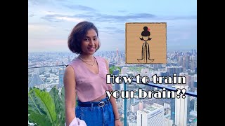 How to Train your Brain