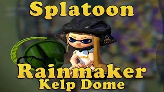 [S+] Splatoon 18-5 Tri-Slosher gameplay: Rainmaker on Kelp Dome!