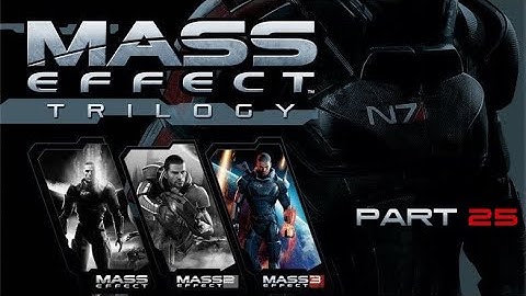 Road to Mass Effect Legendary Edition: Mass Effect 3 - Part 25 (Heavily Modded/Commentary)