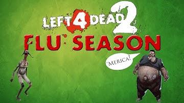 Left 4 Dead 2 Mutation: Flu Season, Part 1 - A Series of Unfortunate Events.