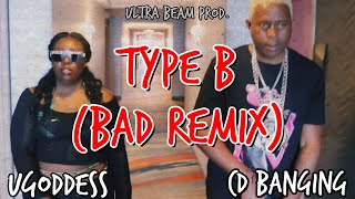 Download Lagu Type B - Bad Remix. UGoddess x CD Banging. New Video. MP3