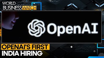 OpenAI eyes India: Pragya Misra to lead public policy & partnerships: Report | World Business Watch