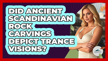Did Ancient Scandinavian Rock Carvings Depict Trance Visions? - Unmapping Scandinavia