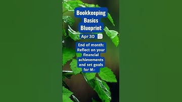Day 121 Bookkeeping Basics Blueprint: End-of-Month Financial Closure