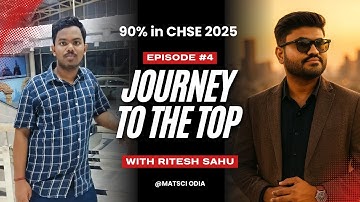 Journey to the Top | CHSE Odisha MatSci Topper Interview 2024 | Ritesh Sahu