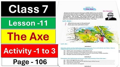 Class 7 english lesson 11 the axe activity 1 to 3|| the axe|| english lesson 11 class 7|| page 104