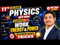 Physics Class 11 Chapter 4 Complete One Shot Lecture | Work, Energy & Power | New Book