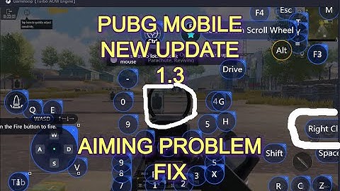 PUBG MOBILE NEW UPDATE 1.3 -KEY MAPPING - AIMING PROBLEM FIXED I PUBG MOBILE LATEST KEYMAPPING!!!!