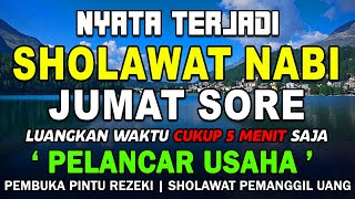 SHOLAWAT PENARIK REZEKI PALING DAHSYAT, Sholawat Nabi Muhammad SAW, SALAWAT JIBRIL PALING MERDU