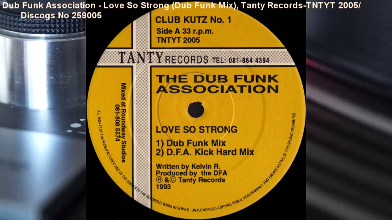 Dub Funk Association - Love So Strong (Dub Funk Mix) (1993)