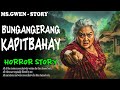 BUNGANGERANG KAPITBAHAY HORROR STORY True Horror Stories LadyPam BUNGANGERANG KAPITBAHAY HORROR STORY True Horror Stories LadyPam