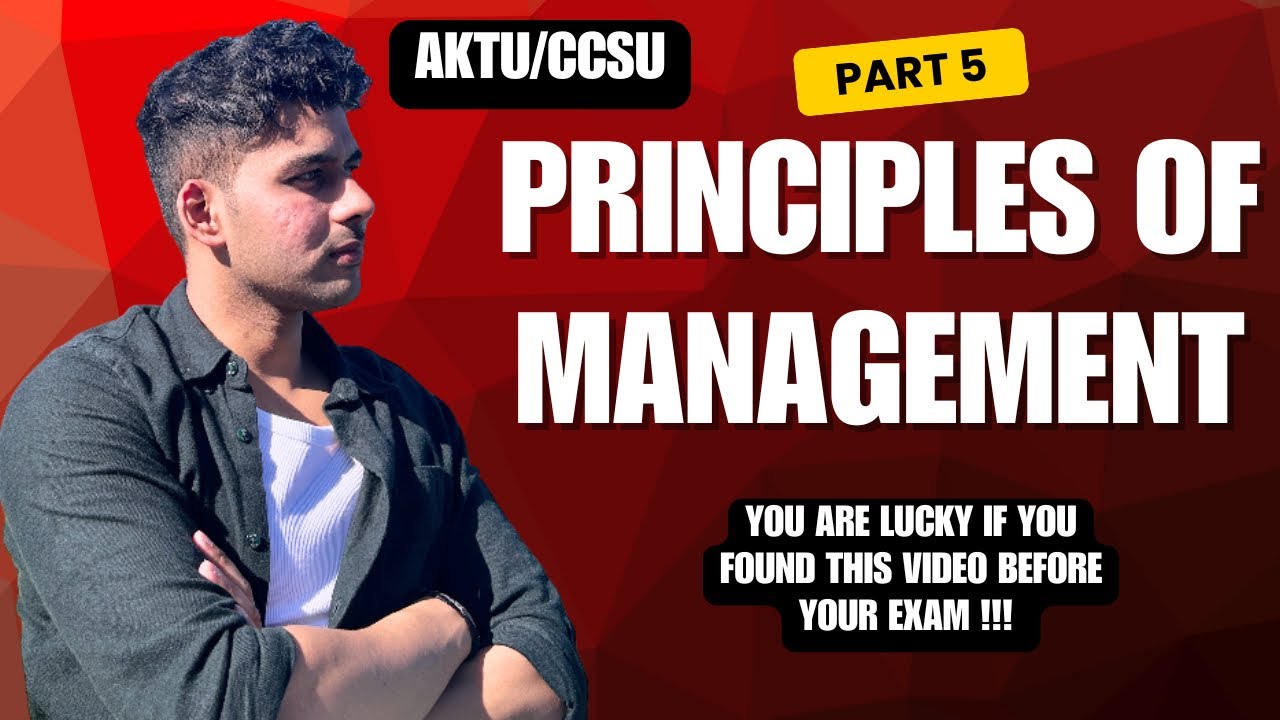 Principles of Management for 1st Semester BBA MBA B.com | AKTU CCSU