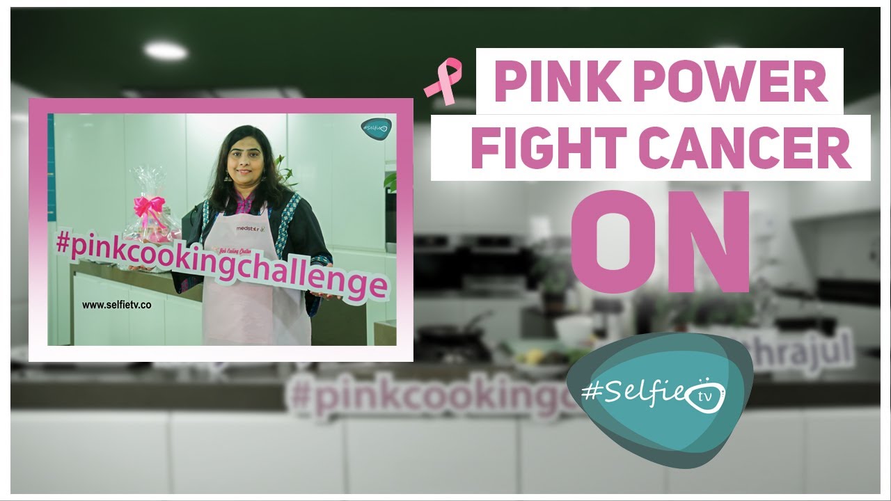 Breast Cancer Awareness 2020 | Pink Cooking Challenge | Facebook LIVE | Strong Women | Fight Cancer