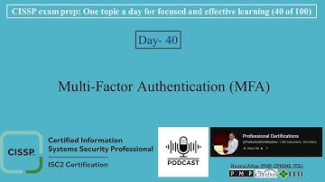 CISSP Exam Prep -040 | Multi Factor Authentication MFA | 🔐