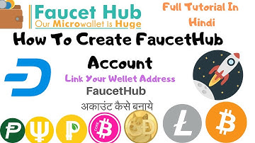 How to Create FaucetHub Account Hindi Tutorial Bitcoin, Litecoin, Dogecoin, Ethereum Wallet Account