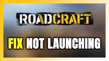 How to FIX RoadCraft Not Launching/Won