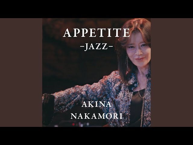 中森明菜さん プロモ「APPETITE」 中森明菜「APPETITE -JAZZ-」 | Warner Music Japan