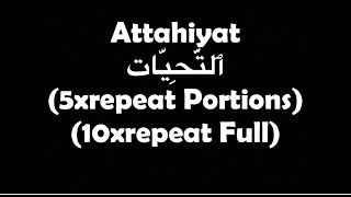 Learn Attahiyat Repeat | Attahiyat For Kids | Easy Memorization of Attahiyat