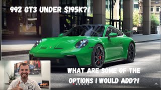 Configuring A Porsche 992 GT3 Under 195k.. One Take!! Examples of Some Options I would Add!!