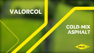 ValorCol Cold-Mix Asphalt