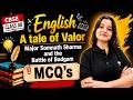 A Tale of Valor: Major Somnath Sharma &amp; the Battle of Badgam MCQs | CBSE Class 8 English 2027