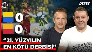 Fenerbahçe 0 - 0 Galatasaray Maç Sonu  | Nihat Kahveci, Nebil Evren | #Derby